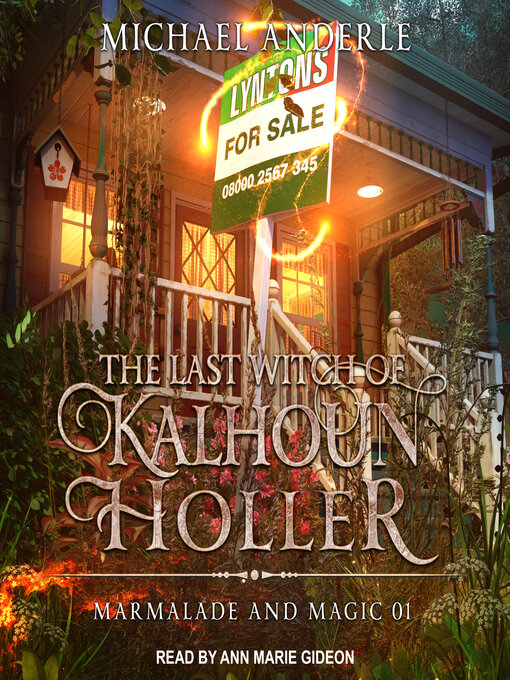 Title details for The Last Witch of Kalhoun Holler by Michael Anderle - Available